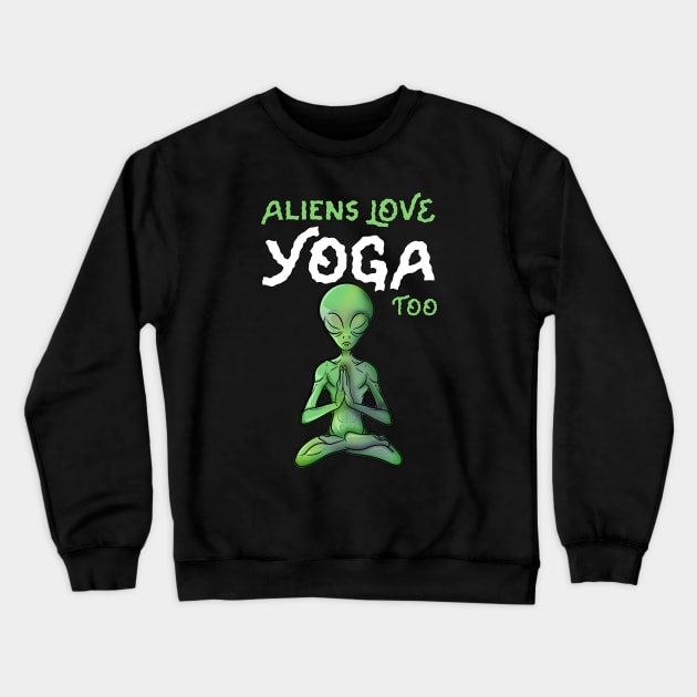 Cute Yoga Alien Crewneck Sweatshirt by Trendy Black Sheep